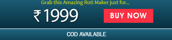 Electric Roti maker + Atta maker only at Rs.2499